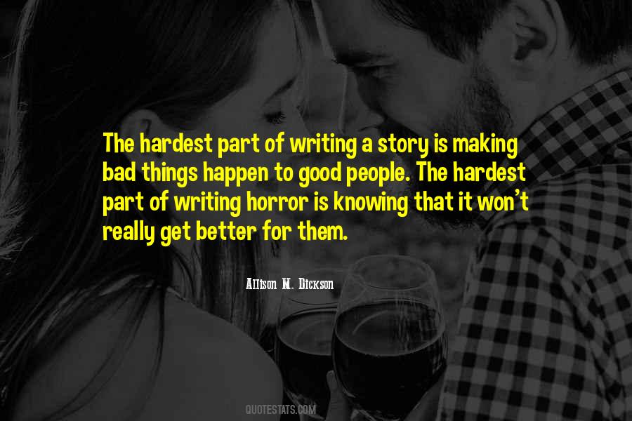 Quotes About The Hardest Part #1257718