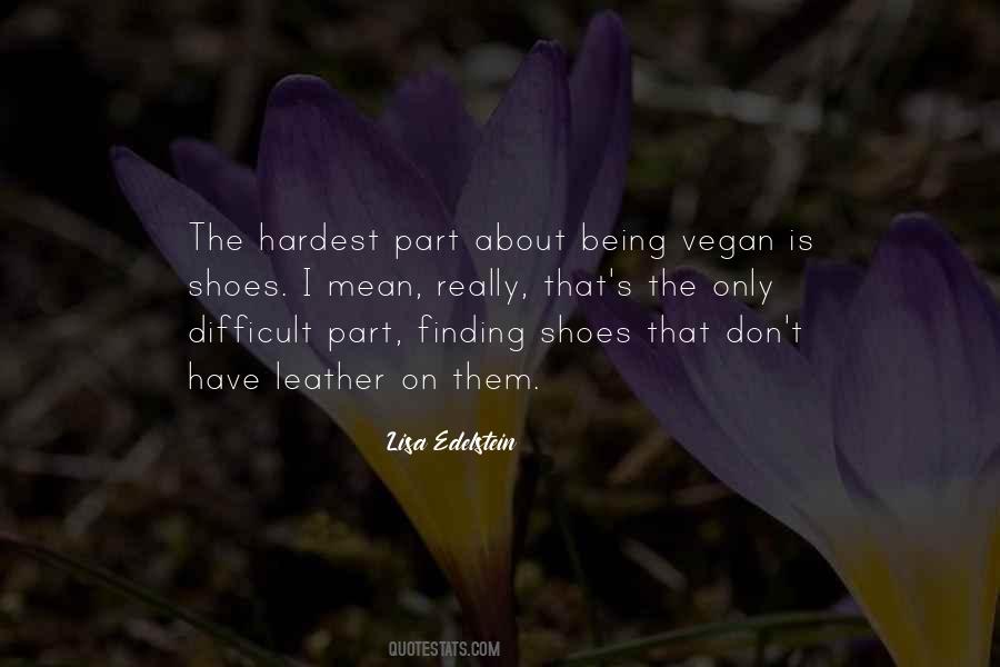 Quotes About The Hardest Part #1397825