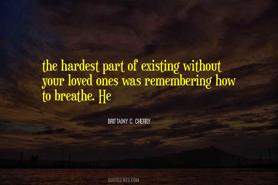 Quotes About The Hardest Part #1590740