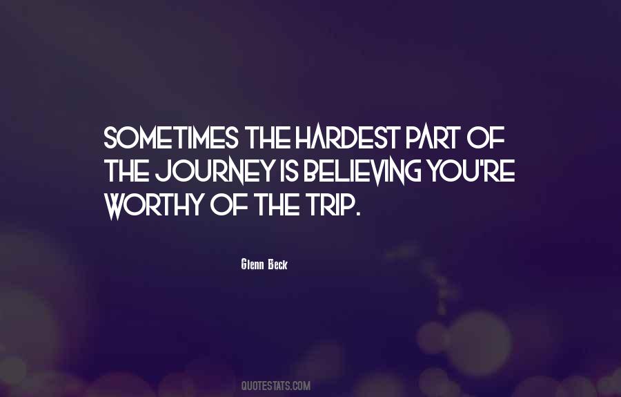 Quotes About The Hardest Part #991761