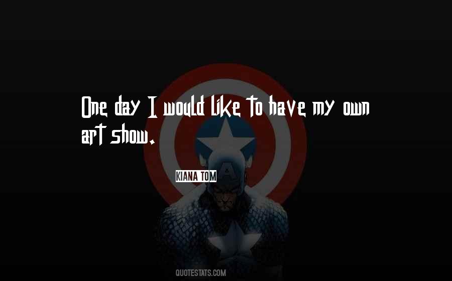 Show Day Quotes #1602113