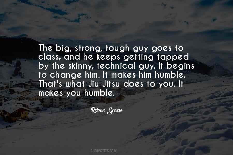 Strong And Humble Quotes #860249