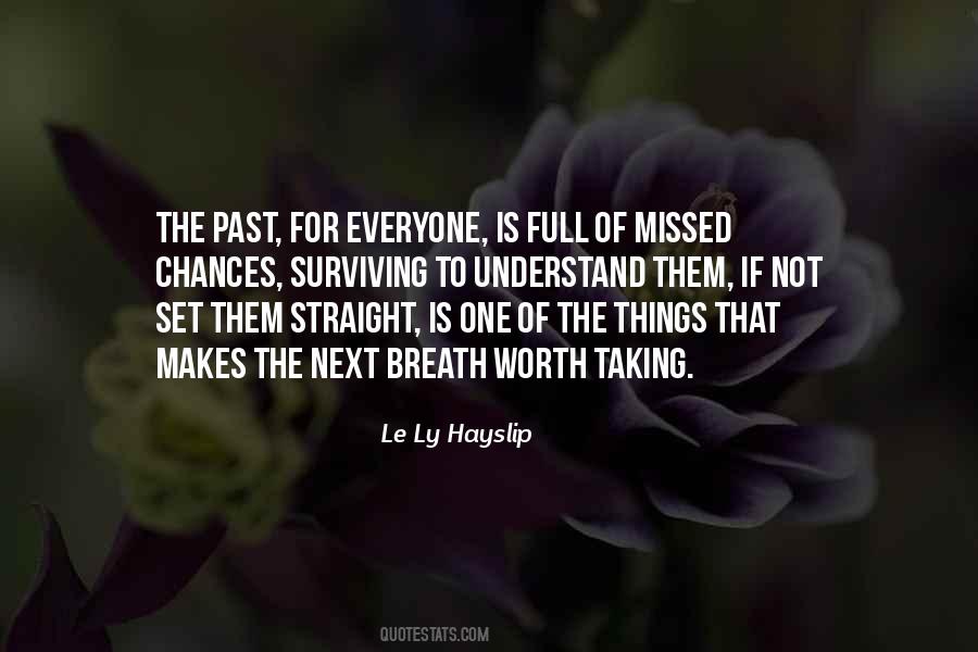 I Missed My Chance Quotes #1523061