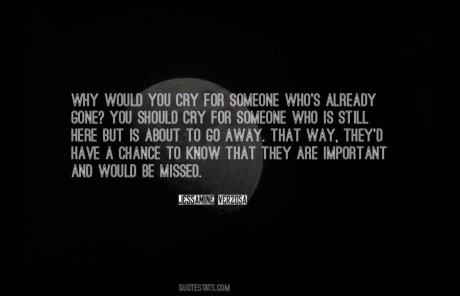 I Missed My Chance Quotes #53353