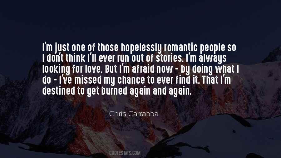 I Missed My Chance Quotes #54827