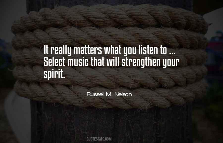 Music Matters Quotes #1489522