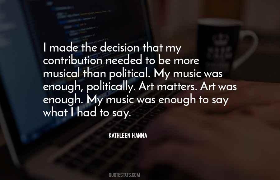 Music Matters Quotes #1622884