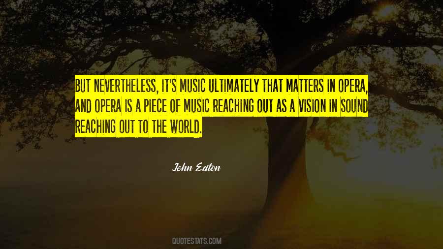 Music Matters Quotes #1769303