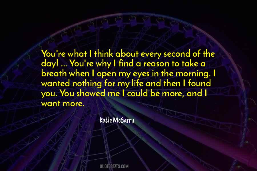 Why I Want You In My Life Quotes #1005527