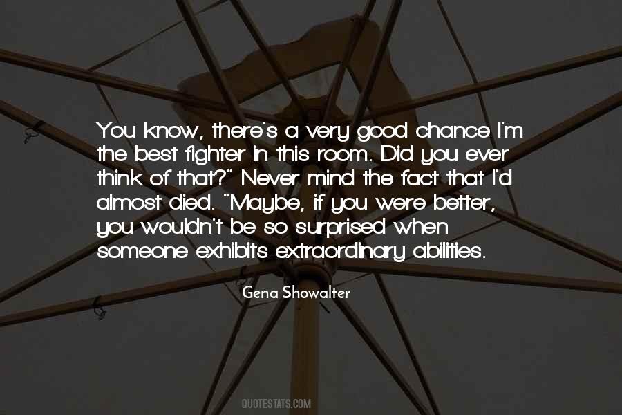 You Almost Died Quotes #1507949
