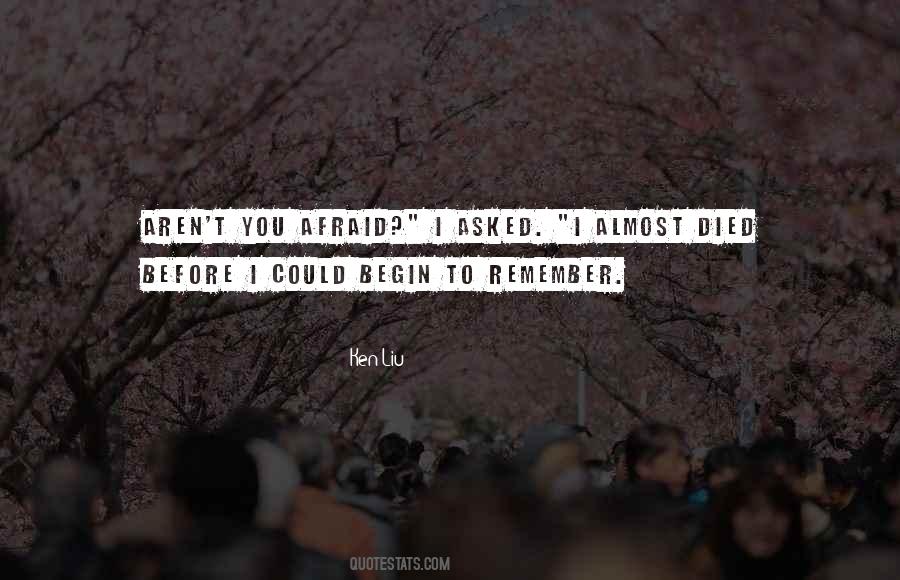 You Almost Died Quotes #1788199