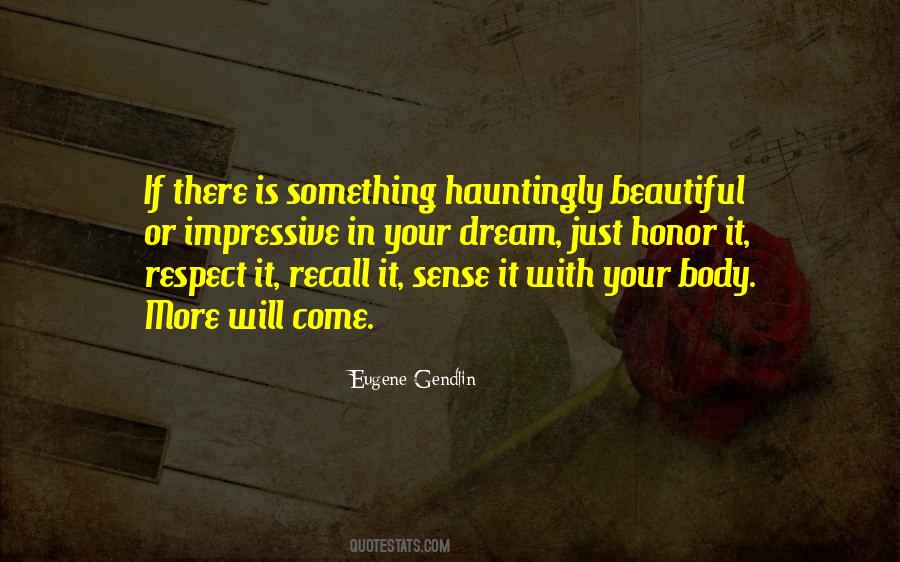 Quotes About Hauntingly #1471228