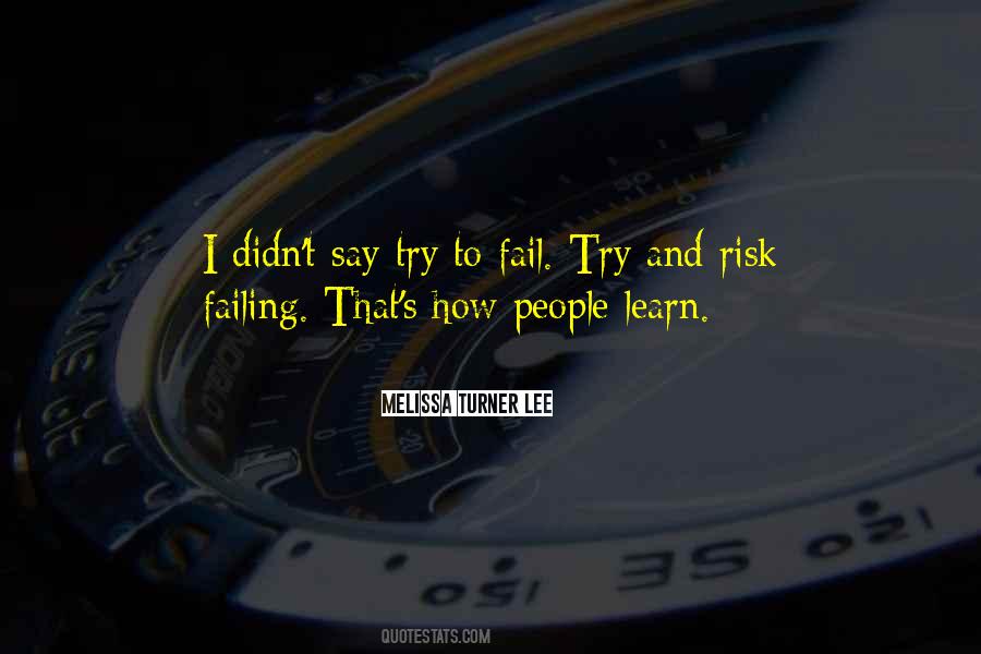 Fail And Learn Quotes #1044832