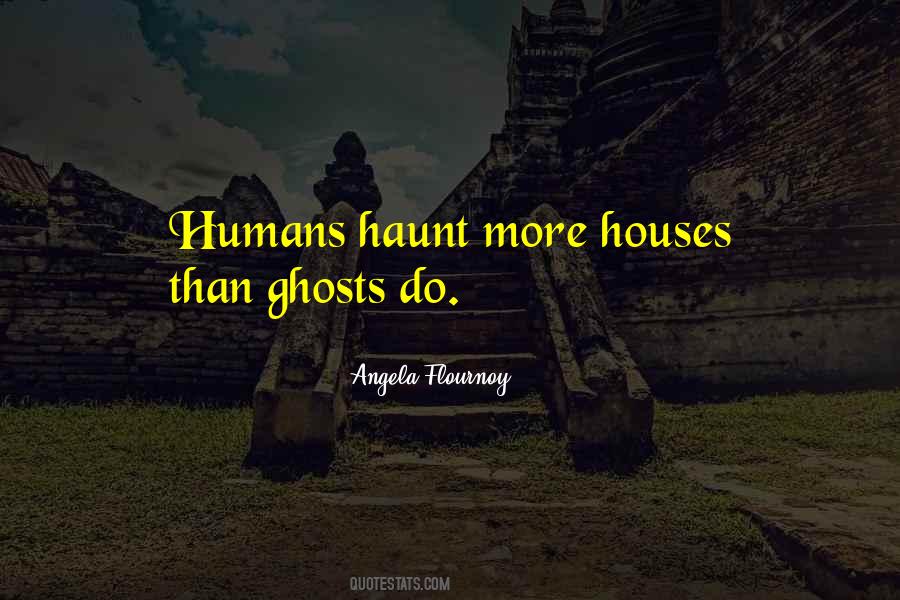 Quotes About Haunt #1043734