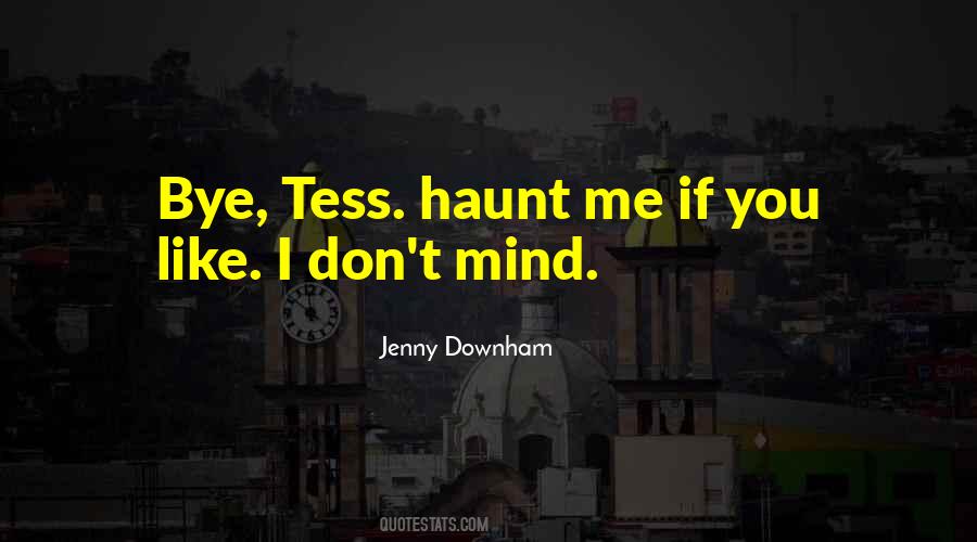 Quotes About Haunt #1296344