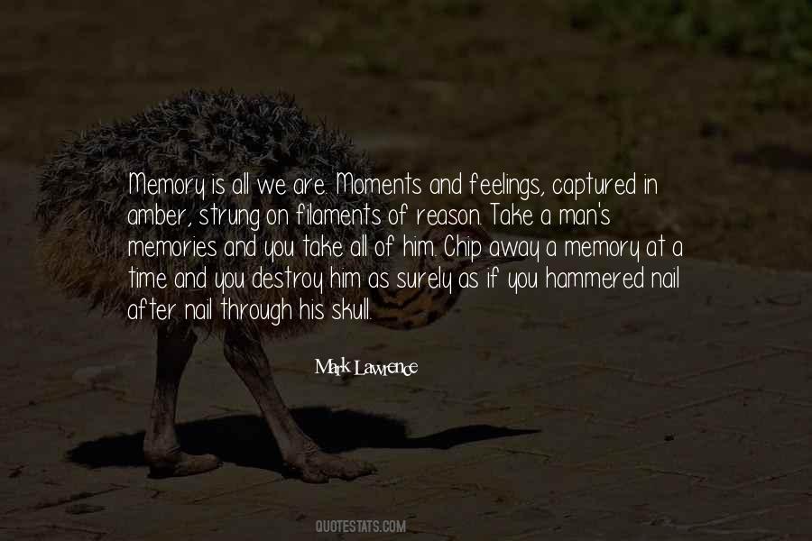 Moments Memories Quotes #1099544