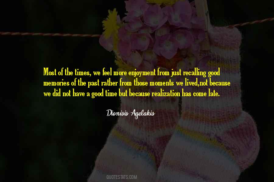 Moments Memories Quotes #1118805
