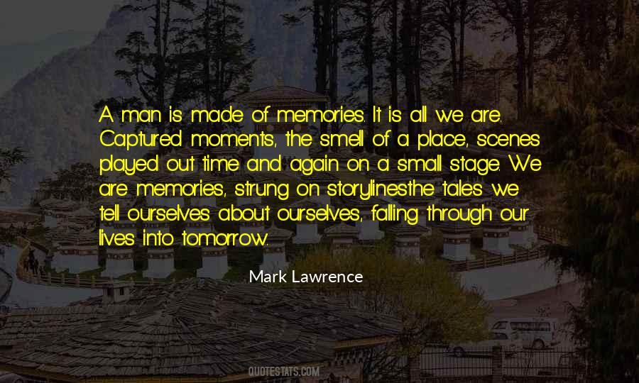 Moments Memories Quotes #500317