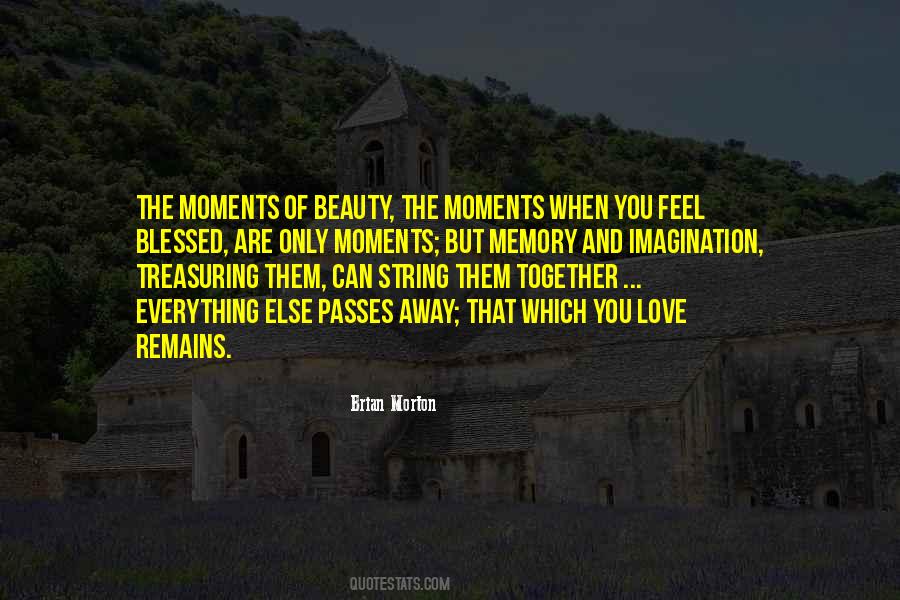 Moments Memories Quotes #650585