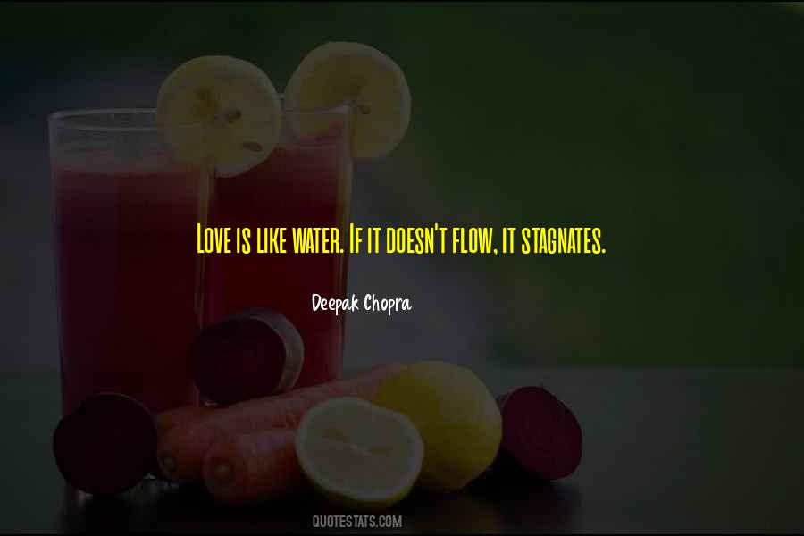 Flow Love Water Quotes #211210