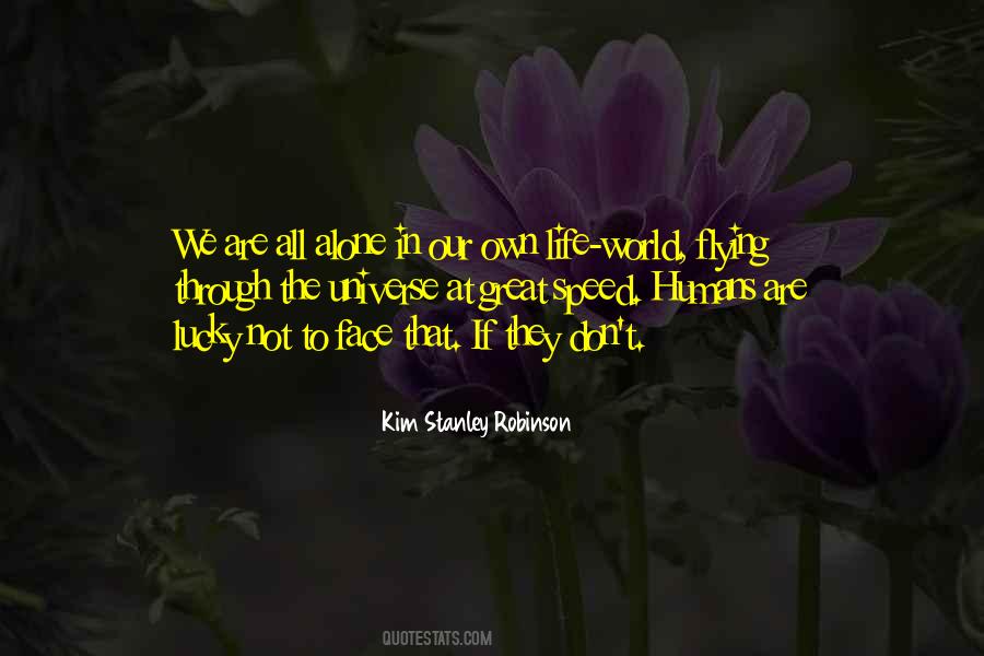Not Alone In The Universe Quotes #1099740