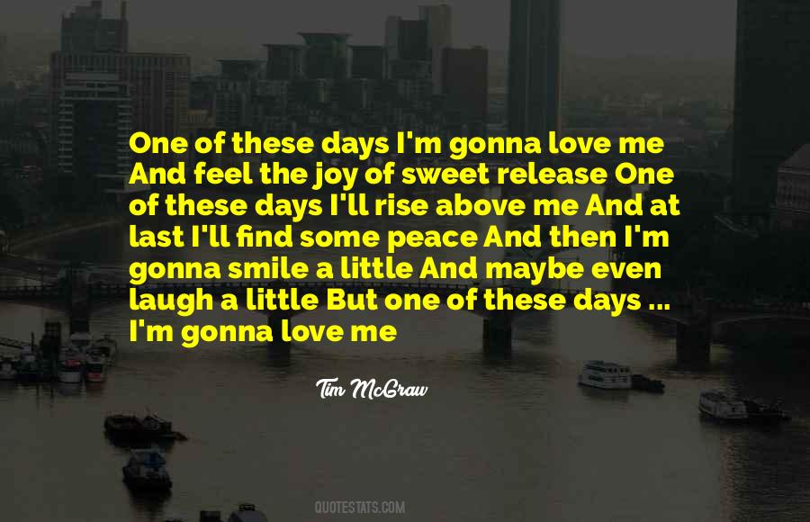 Peace So Sweet Quotes #1423970