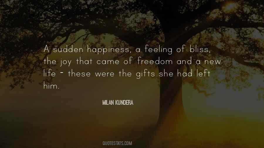 Life Happiness Freedom Quotes #1536518