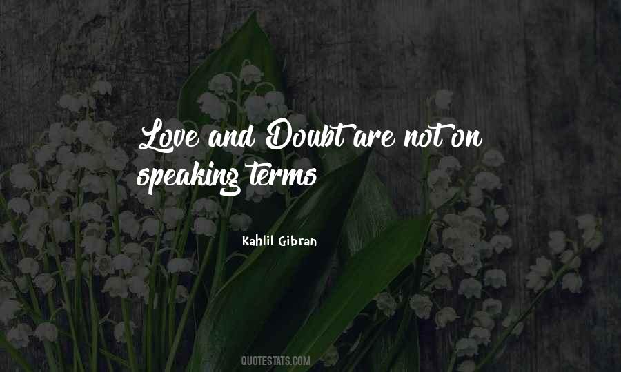 Quotes About Love And Doubt #1052828