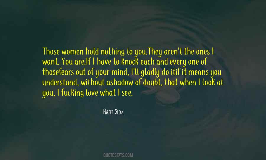 Quotes About Love And Doubt #607693