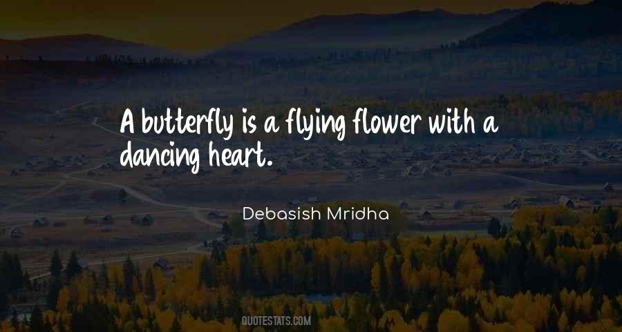 Flower And Butterfly Quotes #1582131