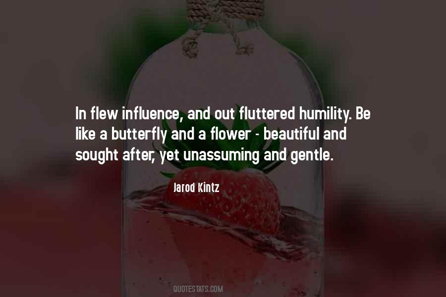 Flower And Butterfly Quotes #1814039
