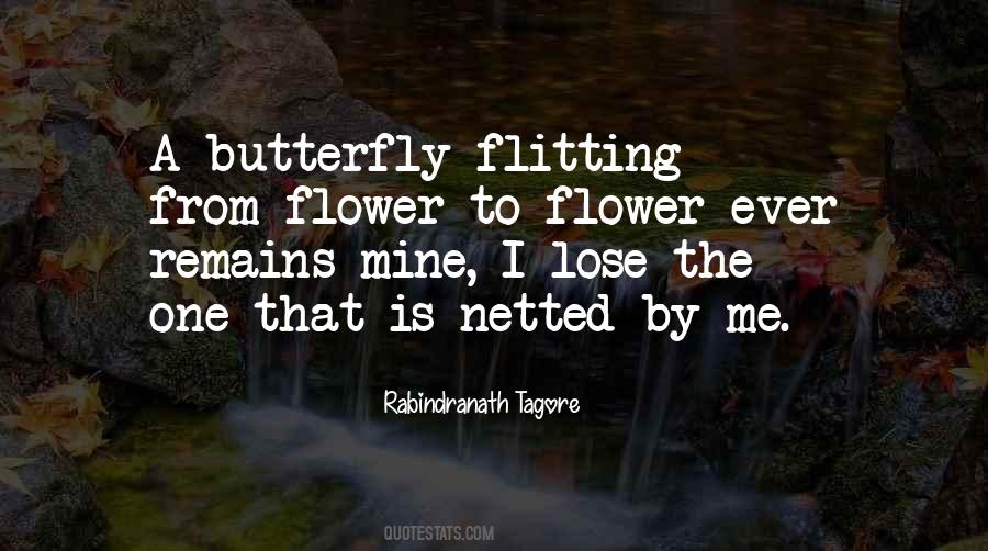 Flower And Butterfly Quotes #898267