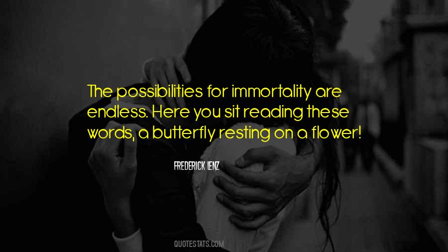 Flower And Butterfly Quotes #927420