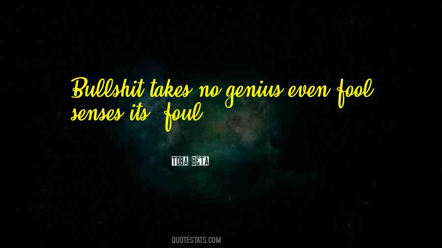 Genius Fool Quotes #1171554