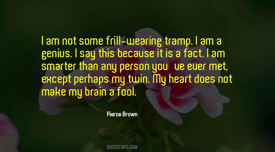 Genius Fool Quotes #1435388