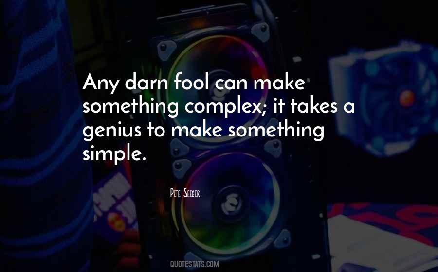 Genius Fool Quotes #1788683