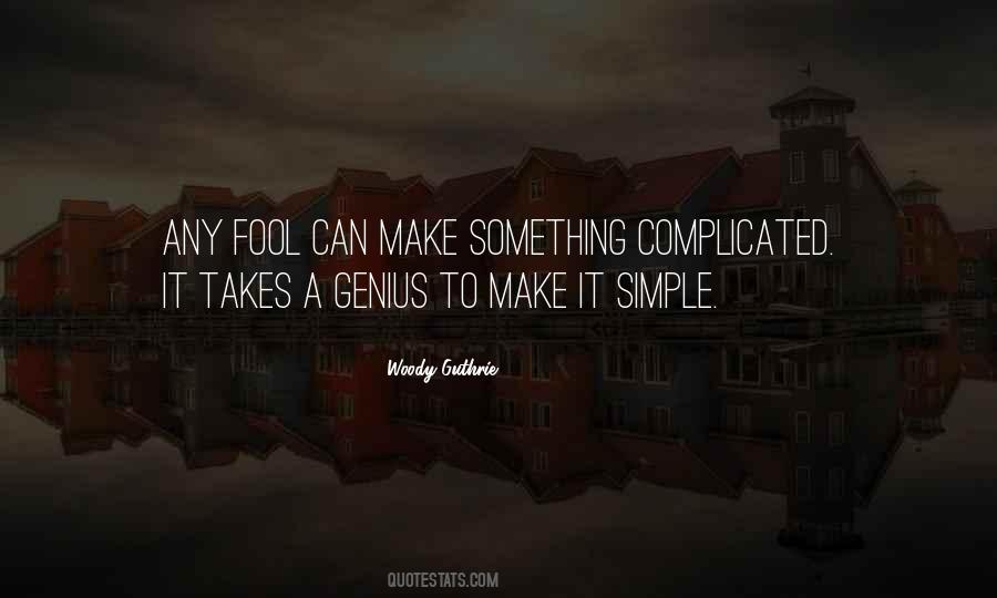 Genius Fool Quotes #576317