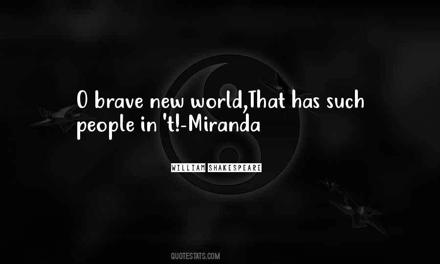 O Brave New World Quotes #215436