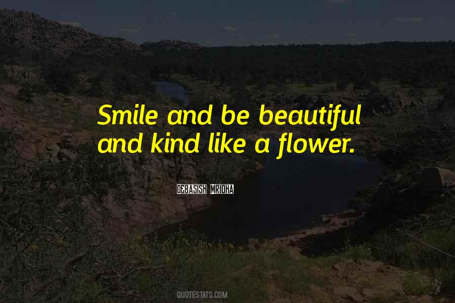 Flower Beautiful Quotes #1084572