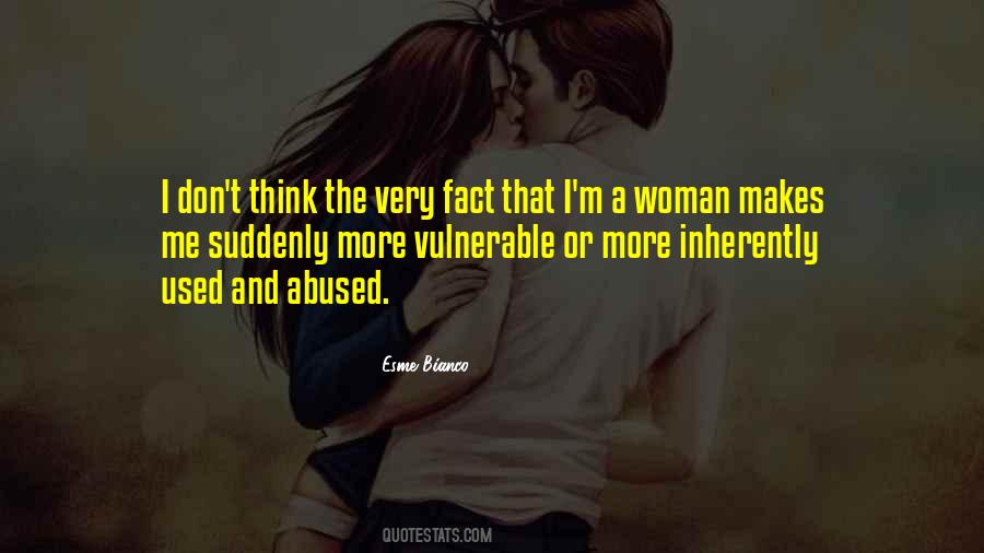 Vulnerable Woman Quotes #1751241