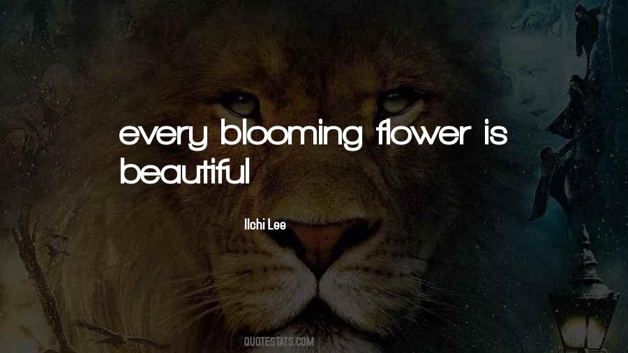 Flower Blooming Quotes #1193167