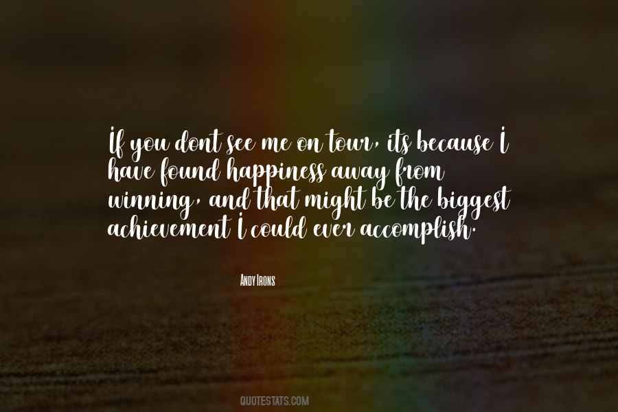 If You Dont See Me Quotes #298178
