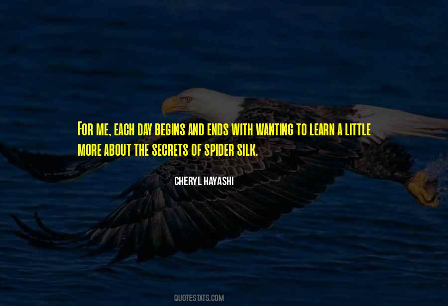Quotes About Wanting To Learn More #432535