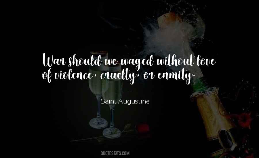 War Is Cruelty Quotes #770193
