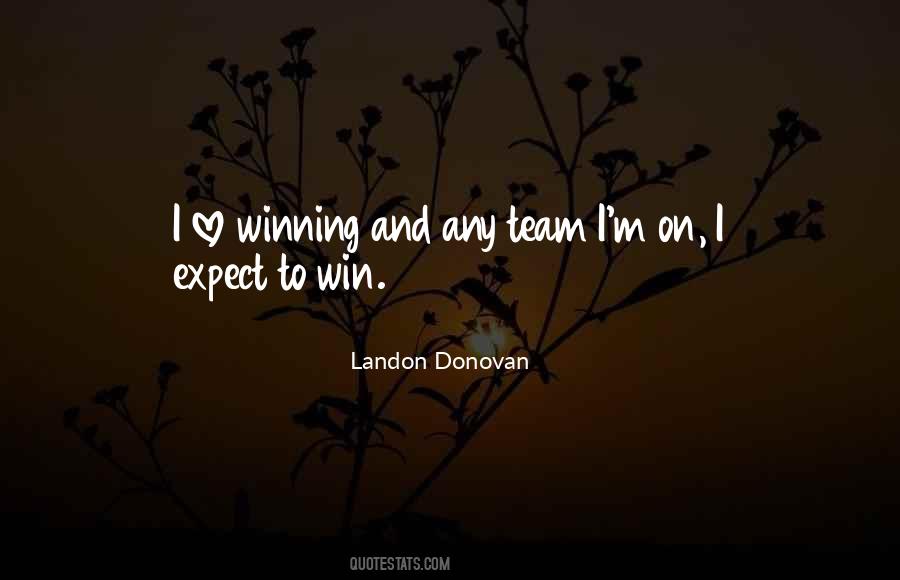 Winning Sports Team Quotes #1869417
