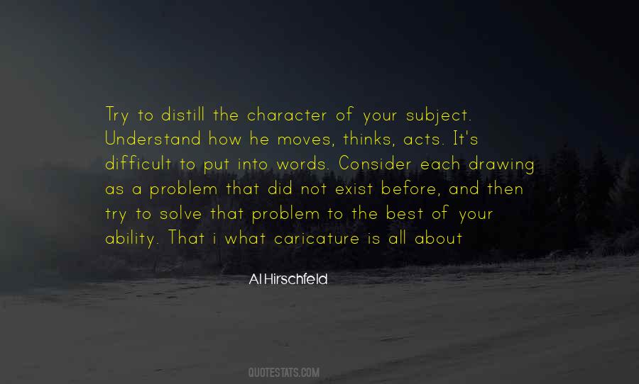 What Is Your Problem Quotes #175129