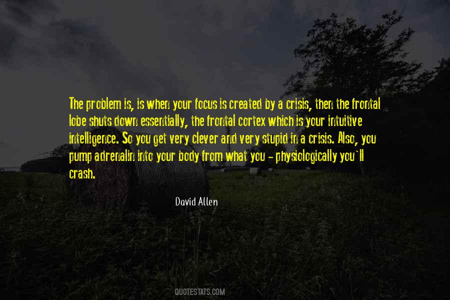 What Is Your Problem Quotes #767083