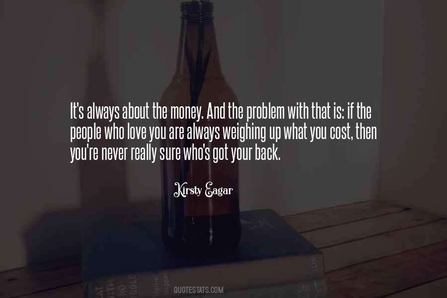 What Is Your Problem Quotes #822786