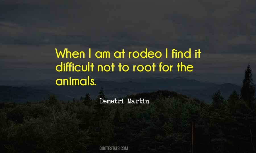 Quotes About The Rodeo #997897