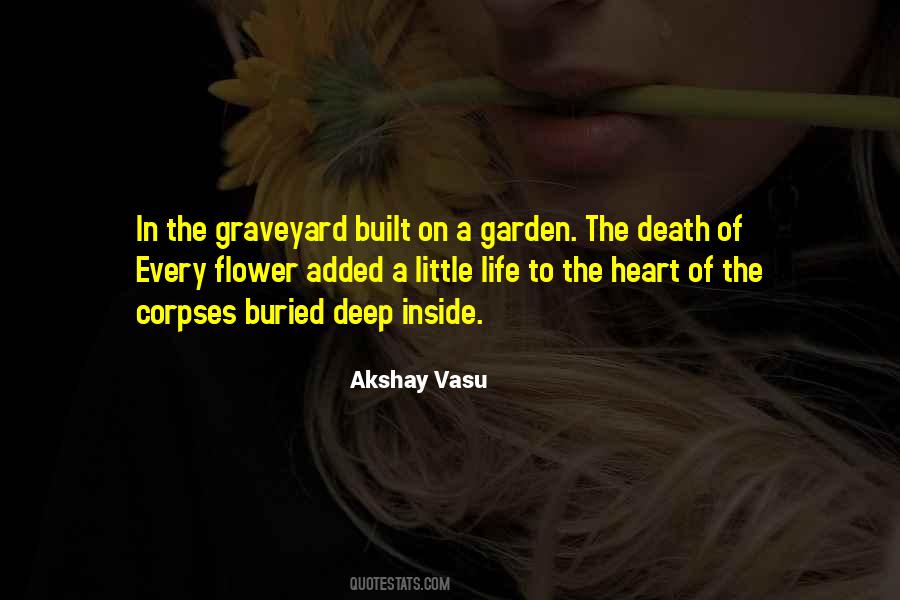 Flower Deep Quotes #1259621